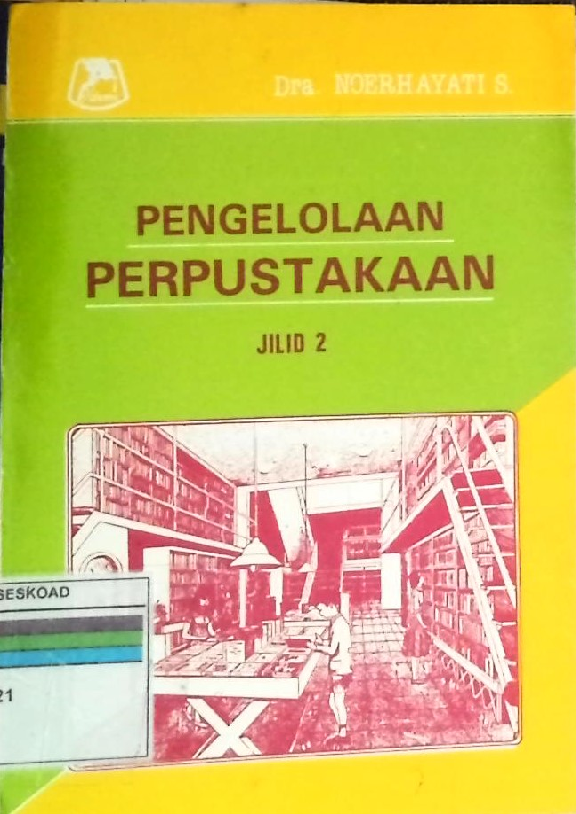 PENGELOLAAN PERPUSTAKAAN JILID 2